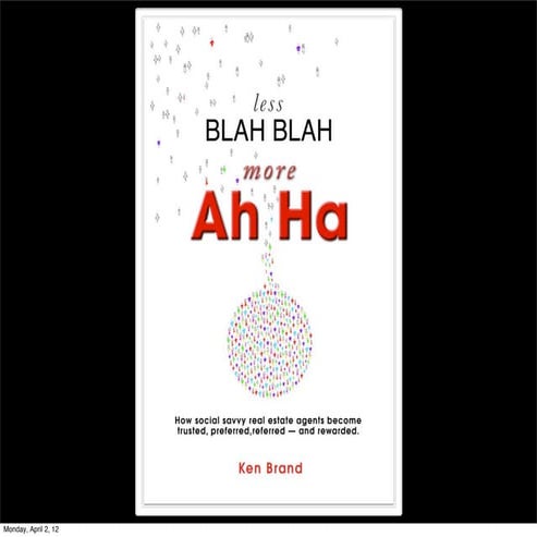 Coldwell Banker Ohio- Less Blah Blah More Ah Ha, By Ken Brand