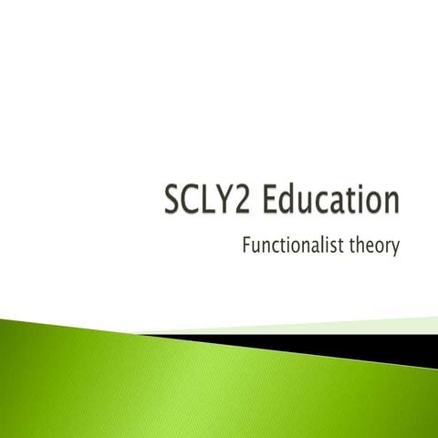 Scly2 education functionalist theory