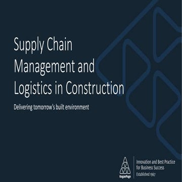 Supply Chain Management and Logistics in Construction