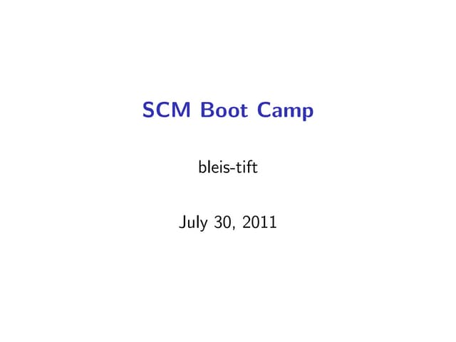SCM Boot Camp