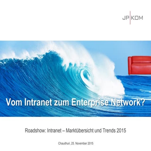 Vom Intranet zum Enterprise Network?