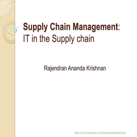 Supply Chain Management and IT 