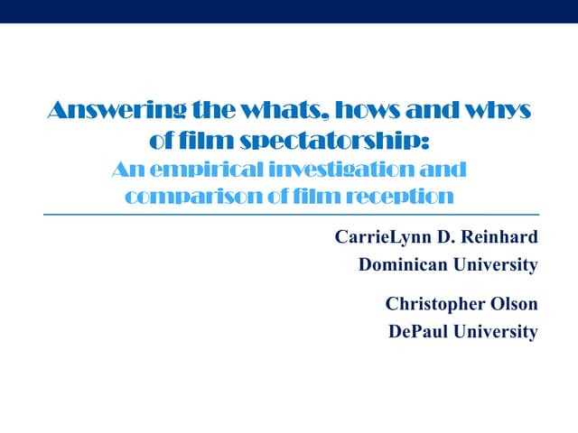 Answering the Whats, Hows, and Whys of Film Spectatorship
