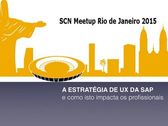 Apresentação realizada no SCN Meet Up RJ 2015