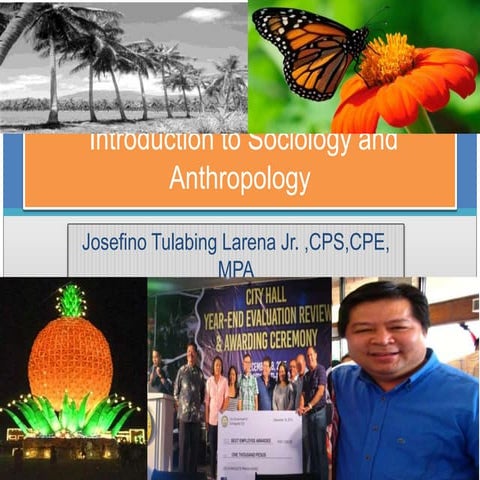 Introduction to  Sociology and Anthropology