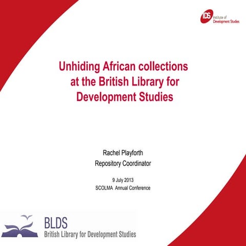 Unhiding African collections: SCOLMA presentation 2013