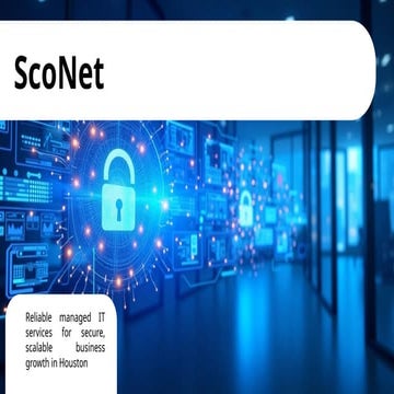 ScoNet Reliable Managed IT Services in Houston for Secure and Scalable ...