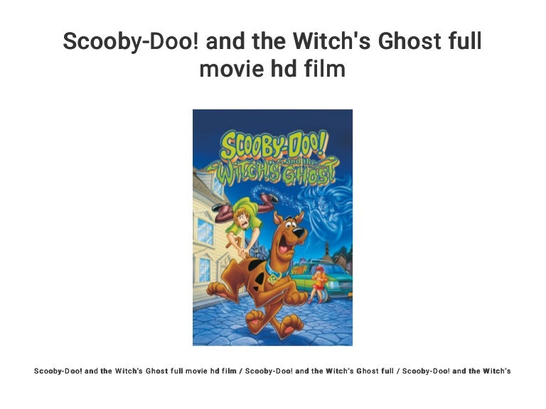 Scooby-Doo! and the Witch's Ghost full movie hd film