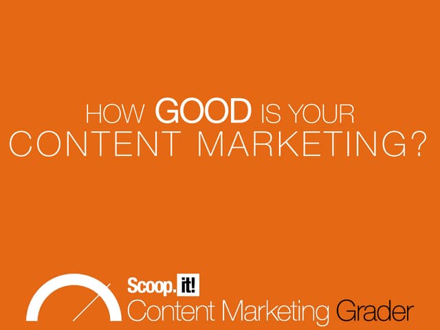 Scoopit's Content Marketing Grader for ROI