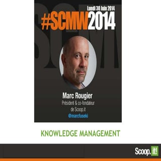 #SCMW2014 - Knowledge Sharing - Mar...