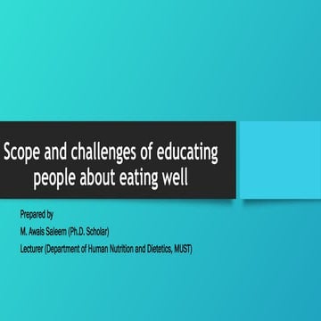 Scope and challenges of educating people about eating.pptx