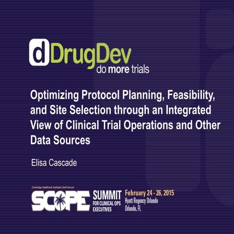 Optimizing Protocol Planning, Feasibility, and Site Selection through an Inte...