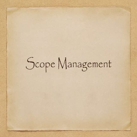Scope Management