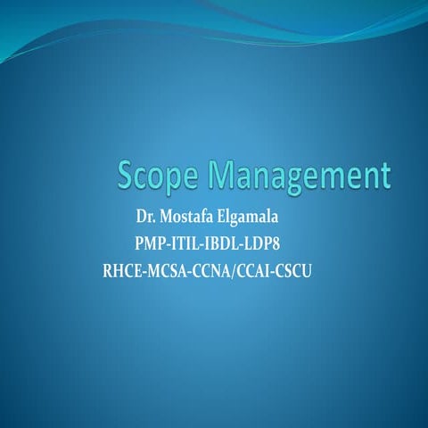 Scope management