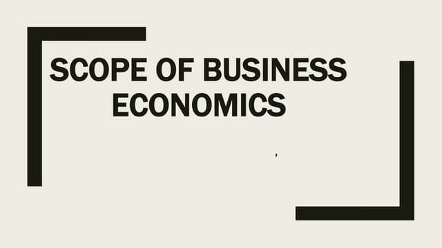 scope of business economics scope of business economics