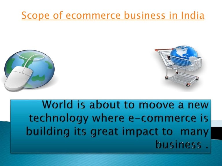 Scope of e commerce business in india