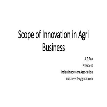 Scope of innovation in agribusiness-India
