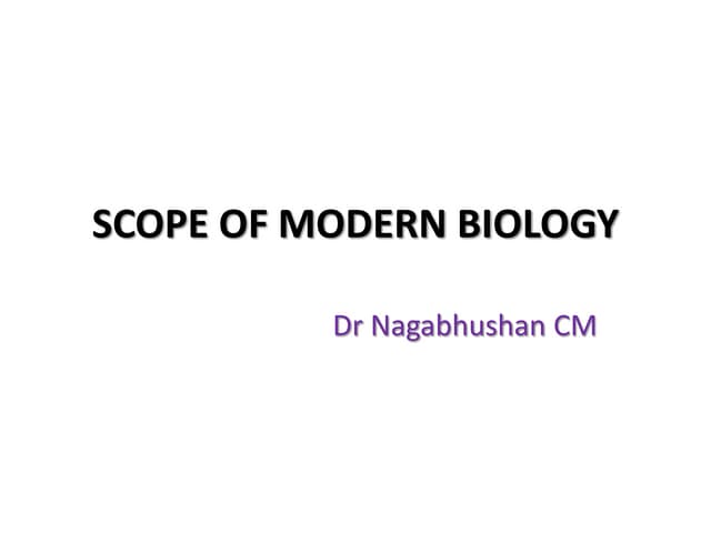 Scope of modern biology synthetic biology
