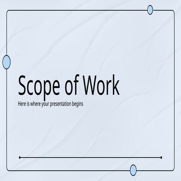 Scope of Work by YOU.PPTXDVDVDVDVDVVDVDVD