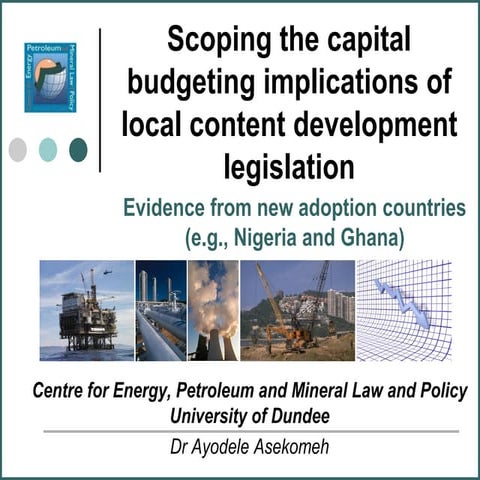 Scoping the capital budgeting implications of local content development legis...