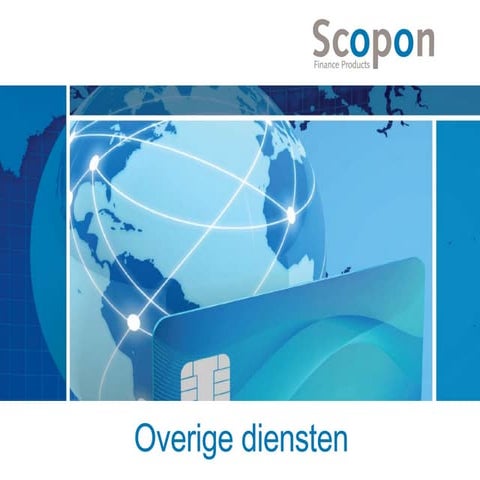 ScoponCedit - Overige diensten