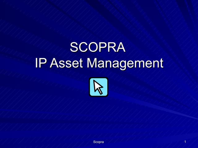 SCOPRA  IP Asset Management