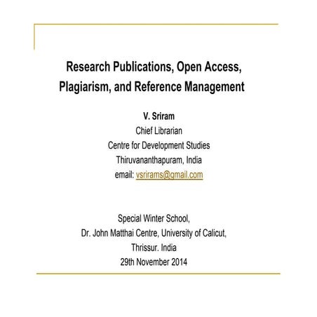 Research Publications, Open Access, Plagiarism, and Reference Management