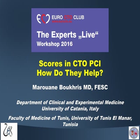 Marouane Boukhris - Scores in CTO PCI How Do They Help? | PDF