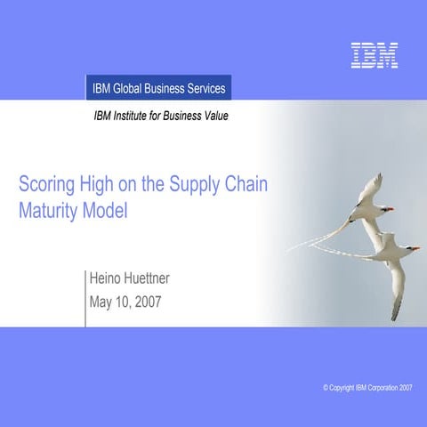 Scoring High on the Supply Chain Maturity Model