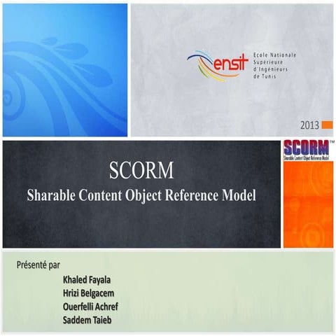 SCORM : Sharable Content Object Reference Model | PPTX