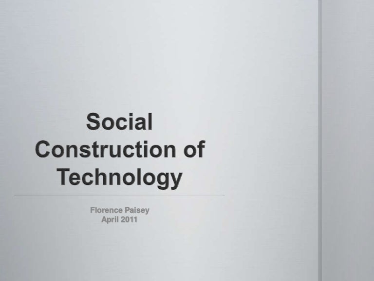 social construction of technology construction technology examples