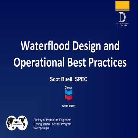 Waterflood Design and Operational Best Practices