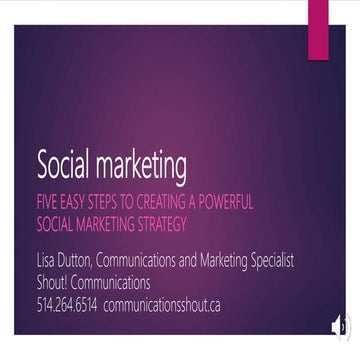 5 easy steps to creating a powerful social marketing strategy