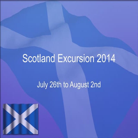 Scotland Excursion 2014 Plans
