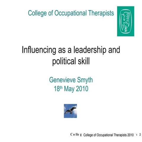 Influencing as a leadership and political skill 
