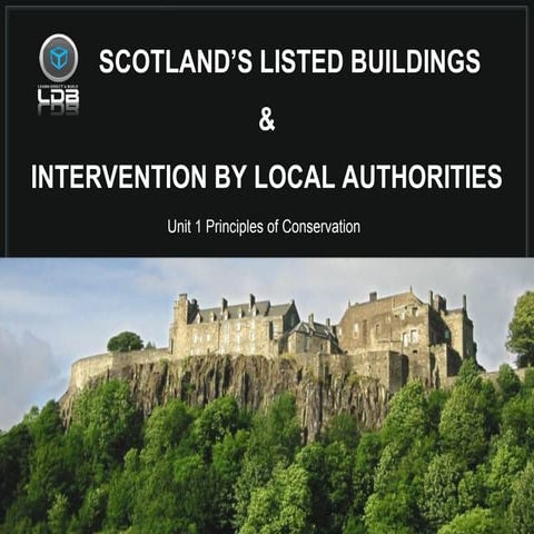 Scotland's Listed Buildings and Intervention by Planning Authorities