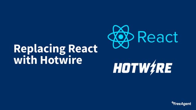 Replacing react with hotwire - Scot Ruby September 2025