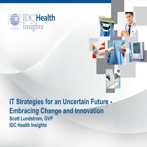iHT2 Health IT Summit Boston 2013 – Scott Lundstrom, Group Vice President Pre...