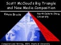 Scott McCloud's Big Triangle and New Media Composition
