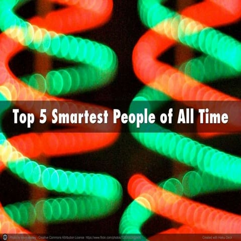 Scott Phinney - Top 5 Smartest People of All Time