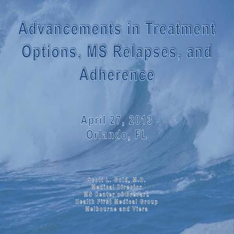 Advancements In Treatment Options MS Relapses & Adherence