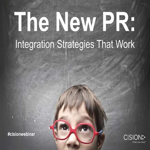 The New PR: Integration Strategies That Work