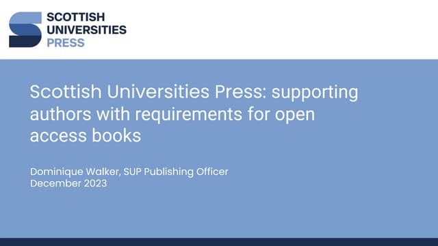Scottish Universities Press supporting authors with requirements for open acc...