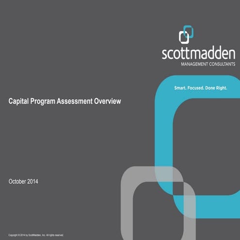 Capital Program Assessment Overview