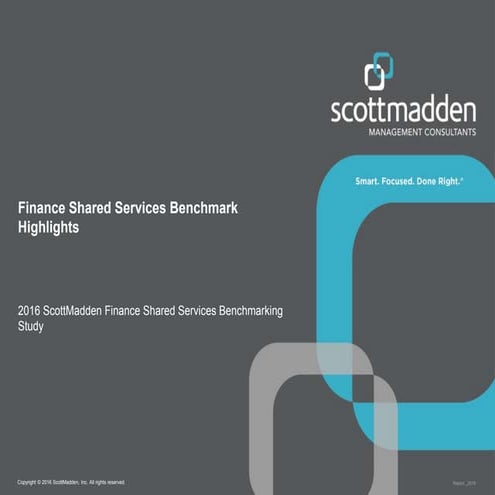 ScottMadden Finance Shared Services Benchmark Highlights 2016