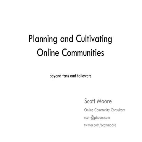 Planning and Cultivating Online Communities