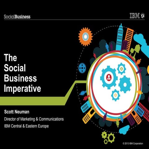 Scott Neuman: The Social Business Imperative