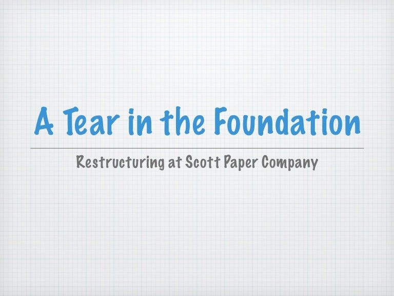 Scott Paper Case Analysis