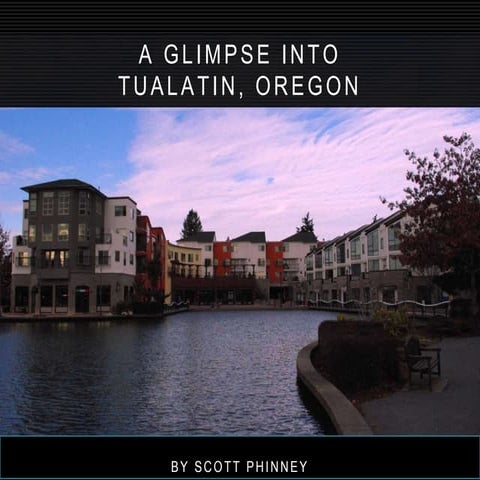 Scott Phinney  - About Tualatin, OR