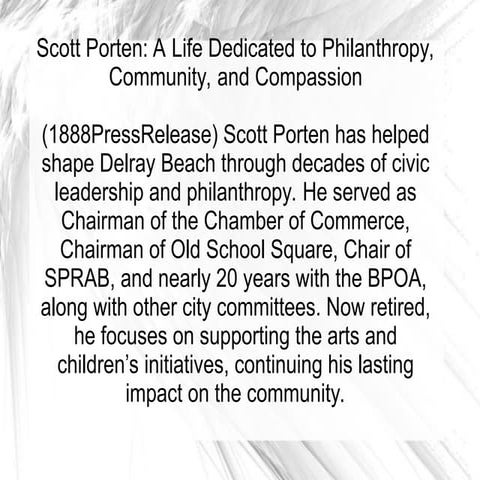 Scott Porten - A Life Dedicated to Philanthropy, Community, and ...